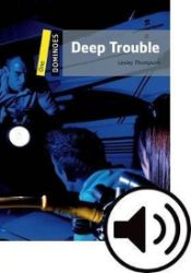 Dominoes 1 Deep Trouble with Audio Mp3 Pack (2nd) Dominoes 1 Deep Trouble with Audio Mp3 Pack (2nd)