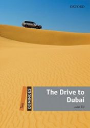 Dominoes 2 The Drive to Dubai with Audio Mp3 Pack (2nd) Dominoes 2 The Drive to Dubai with Audio Mp3 Pack (2nd)
