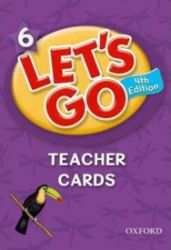 Let's Go 6 Teacher Cards (4th) Let's Go 6 Teacher Cards (4th)