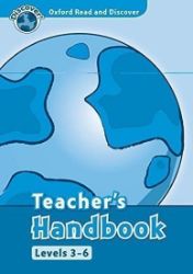 Oxford Read and Discover Levels 3 6 Teacher's Handbook - Čtení v angličtině Oxford Read and Discover Levels 3 6 Teacher´s Handbook