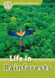 Oxford Read and Discover Level 3 Life in the Rainforests Oxford Read and Discover Level 3 Life in the Rainforests