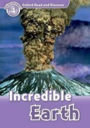 Oxford Read and Discover Level 4 Incredible Earth Oxford Read and Discover Level 4 Incredible Earth