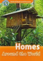 Oxford Read and Discover Level 5 Homes Around the World Oxford Read and Discover Level 5 Homes Around the World