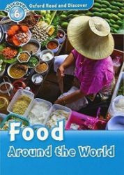Oxford Read and Discover Level 6 Food Around the World - Učebnice angličtiny Oxford Read and Discover Level 6 Food Around the World