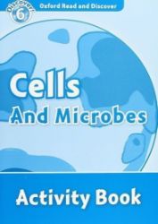 Oxford Read and Discover Level 6 Cells and Microbes Activity Book Oxford Read and Discover Level 6 Cells and Microbes Activity Book