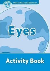 Oxford Read and Discover Level 1 Eyes Activity Book Oxford Read and Discover Level 1 Eyes Activity Book