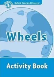 Oxford Read and Discover Level 1 Wheels Activity Book Oxford Read and Discover Level 1 Wheels Activity Book