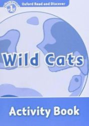 Oxford Read and Discover Level 1 Wild Cats Activity Book