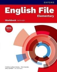 English File Fifth Edition Elementary Workbook with Answer Key - Christina Latham-Koenig,Clive Oxenden - Učebnice angličtiny pro ZŠ English File Fifth Edition Elementary Workbook with Answer Key