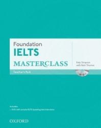 Ielts Masterclass Foundation Teacher's Resource Pack Ielts Masterclass Foundation Teacher's Resource Pack