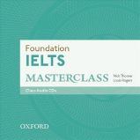 Ielts Masterclass Foundation Audio CDs /2/ - Anglická gramatika a slovní zásoba Ielts Masterclass Foundation Audio CDs /2/
