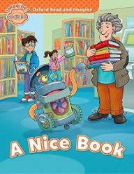 Oxford Read and Imagine Level Beginner A Nice Book Oxford Read and Imagine Level Beginner A Nice Book