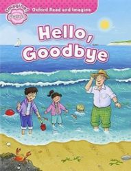 Oxford Read and Imagine Level Starter Hello Goodbye