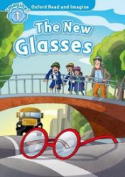 Oxford Read and Imagine Level 1 The New Glasses