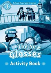 Oxford Read and Imagine Level 1 The New Glasses Activity Book Oxford Read and Imagine Level 1 The New Glasses Activity Book