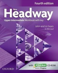 New Headway Upper Intermediate Workbook with Key (4th) New Headway Upper Intermediate Workbook with Key (4th)