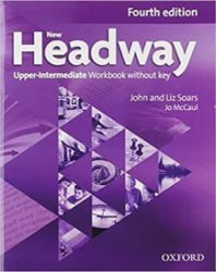 New Headway Upper Intermediate Workbook Without Key (4th) - Liz Soars - Učebnice angličtiny pro SŠ New Headway Upper Intermediate Workbook Without Key (4th)