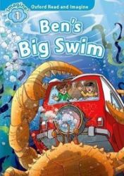 Oxford Read and Imagine Level 1 Ben's Big Swim Oxford Read and Imagine Level 1 Ben's Big Swim