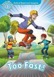 Oxford Read and Imagine Level 1 Too Fast Oxford Read and Imagine Level 1 Too Fast