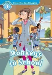 Oxford Read and Imagine Level 1 Monkeys in School Oxford Read and Imagine Level 1 Monkeys in School