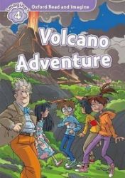 Oxford Read and Imagine Level 4 Volcano Adventure Oxford Read and Imagine Level 4 Volcano Adventure
