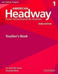American Headway 1 Teacher's book (3rd) - Liz Soars,John Soars - Učebnice angličtiny pro SŠ American Headway 1 Teacher´s book (3rd)