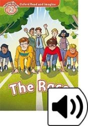 Oxford Read and Imagine Level 2 The Race with Audio CD Pack Oxford Read and Imagine Level 2 The Race with Audio CD Pack