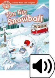 Oxford Read and Imagine Level 2 The Big Snowball with Audio Mp3 Pack