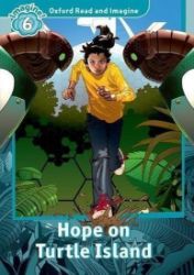 Oxford Read and Imagine Level 6 Hope on Turtle Island