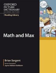 Oxford Picture Dictionary Reading Library Readers Workplace Reader Math and Max Oxford Picture Dictionary Reading Library Readers Workplace Reader Math and Max