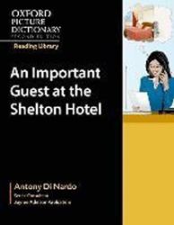 Oxford Picture Dictionary Reading Library Readers Workplace Reader An Important Guest at t Oxford Picture Dictionary Reading Library Readers Workplace Reader An Important Guest at t