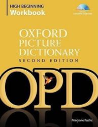 Oxford Picture Dictionary High-beginning Workbook Pack (2nd) Oxford Picture Dictionary High-beginning Workbook Pack (2nd)