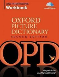 Oxford Picture Dictionary Low-intermediate Workbook Pack (2nd) Oxford Picture Dictionary Low-intermediate Workbook Pack (2nd)