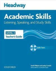 Headway Academic Skills2 Listening & Speaking Teacher's Guide Headway Academic Skills2 Listening & Speaking Teacher's Guide