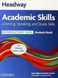 Headway Academic Skills Introductory Listening & Speaking Student's Book with Online Pract Headway Academic Skills Introductory Listening & Speaking Student's Book with Online Pract