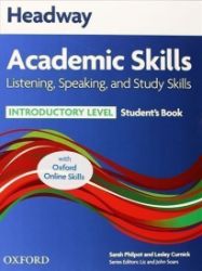 Headway Academic Skills Introductory Listening & Speaking Student's Book with Online Pract - Sarah Philpot - Anglická gramatika a slovní zásoba Headway Academic Skills Introductory Listening & Speaking Student´s Book with Online Practice