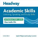 Headway Academic Skills Introductory Listening & Speaking Class Audio CDs /2/ - Sarah Philpot - Anglická gramatika a slovní zásoba Headway Academic Skills Introductory Listening & Speaking Class Audio CDs /2/