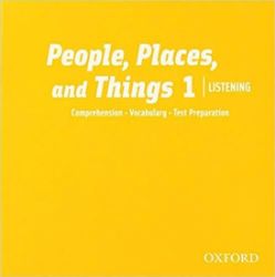 People, Places and Things Listening 1 Class Audio CDs /2/ - Anglická gramatika a slovní zásoba People, Places and Things Listening 1 Class Audio CDs /2/