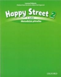 Happy Street 2 Metodická Příručka (3rd) Happy Street 2 Metodická Příručka (3rd)
