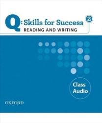 Q Skills for Success 2 Reading & Writing Class Audio CDs /2/ Q Skills for Success 2 Reading & Writing Class Audio CDs /2/