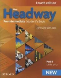 New Headway Pre-intermediate Student's Book Part B (4th)
