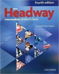 New Headway Intermediate Student's Book (4th) - Liz Soars - Učebnice angličtiny pro SŠ New Headway Intermediate Student´s Book (4th)