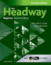 New Headway Beginner Teacher's Book with Teacher's Resource Disc (4th) New Headway Beginner Teacher's Book with Teacher's Resource Disc (4th)