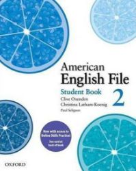 American English File 2 Student's Book with Online Skills Practice Pack American English File 2 Student's Book with Online Skills Practice Pack