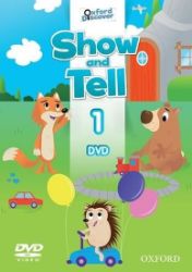 Oxford Discover Show and Tell 1 DVD Oxford Discover Show and Tell 1 DVD