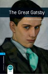 Oxford Bookworms Library 5 The Great Gatsby (New Edition) - Francis Scott Fitzgerald - Čtení v angličtině Oxford Bookworms Library 5 The Great Gatsby (New Edition)