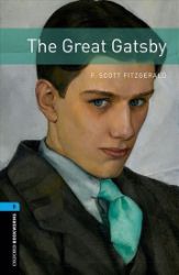 Oxford Bookworms Library 5 The Great Gatsby (New Edition) Oxford Bookworms Library 5 The Great Gatsby (New Edition)