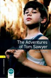 Oxford Bookworms Library 1 The Adventures of Tom Sawyer (New Edition)