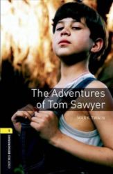 Oxford Bookworms Library 1 The Adventures of Tom Sawyer (New Edition) Oxford Bookworms Library 1 The Adventures of Tom Sawyer (New Edition)