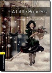 Oxford Bookworms Library 1 A Little Princess (New Edition) Oxford Bookworms Library 1 A Little Princess (New Edition)